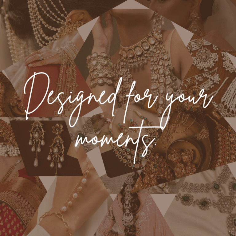 DESIGNED FOR YOUR MOMENT